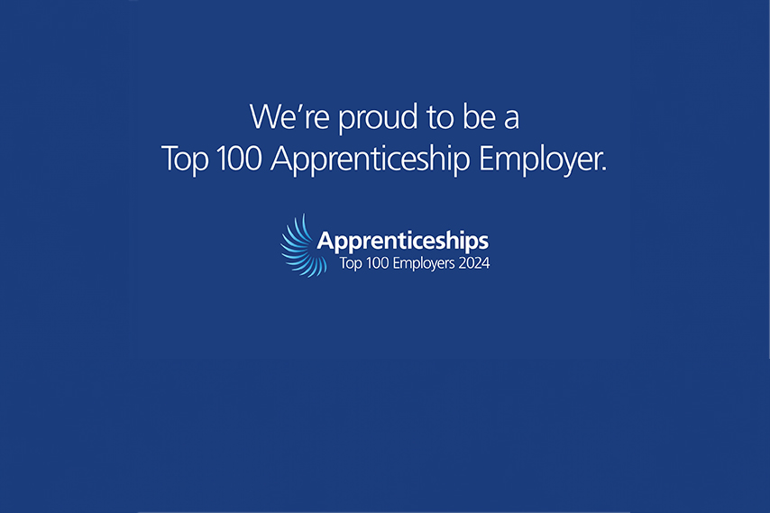 Our Apprenticeships placed 30th in The 2024 Top 100 Employer rankings